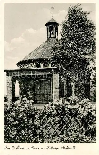 AK / Ansichtskarte Kettwig Kapelle Maria im Maien am Kettwiger Stadtwald Kettwig