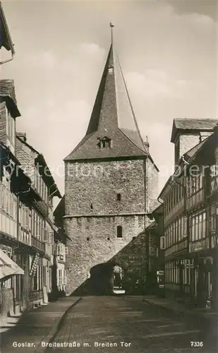 AK / Ansichtskarte Goslar Breite Strasse mit Breiten Tor Goslar