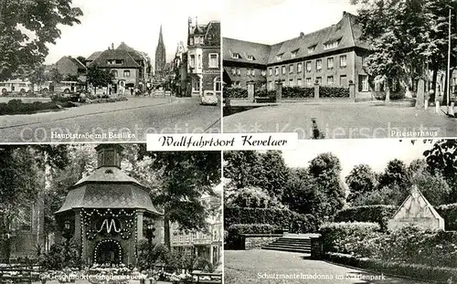 AK / Ansichtskarte Kevelaer Hauptstrasse mit Basilika Priesterhaus Gnadenkapelle Schutzmantelmadonna im Marienpark Kevelaer