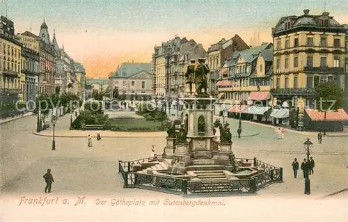 AK / Ansichtskarte Frankfurt_Main Der Goetheplatz mit Gutenbergdenkmal Frankfurt Main