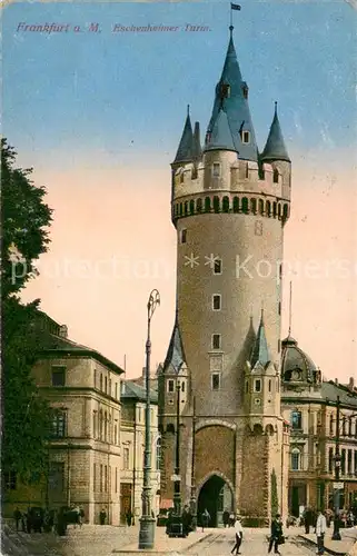 AK / Ansichtskarte Frankfurt_Main Eschenheimer Turm Frankfurt Main