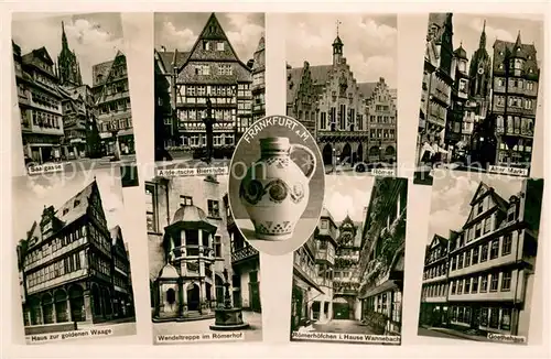 AK / Ansichtskarte Frankfurt_Main Saalgasse Altdeutsche Bierstube Roemer Alter Markt Haus zur goldenen Waage Wendeltreppe im Roemerhof Haus Wannebach Goethehaus Frankfurt Main