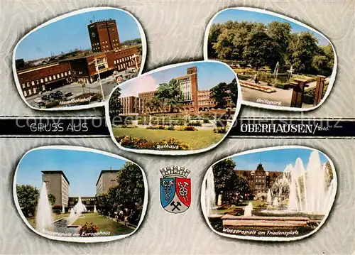 AK / Ansichtskarte Oberhausen Hauptbahnhof Grillopark Rathaus Europahaus Friedensplatz Oberhausen