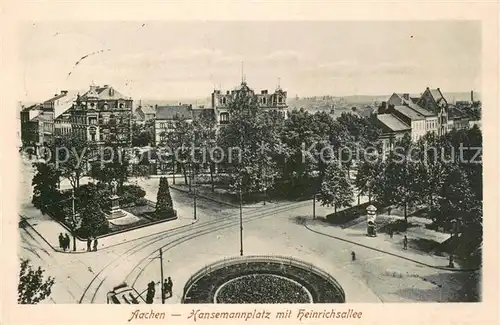 AK / Ansichtskarte Aachen Hansemannplatz mit Heinrichsallee Aachen