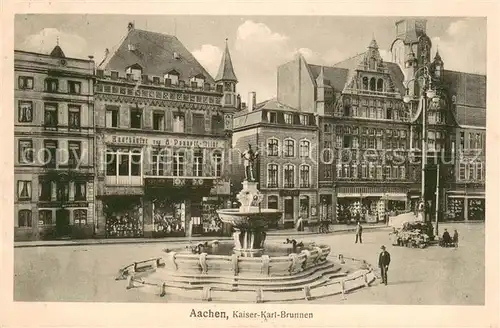 AK / Ansichtskarte Aachen Kaiser  Karl  Brunnen Aachen