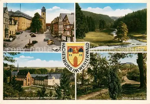 AK / Ansichtskarte Hachenburg_Westerwald Alter Markt Kirche Altstadt Kroppacher Schweiz Zisterzienserabtei Marienstaett Blick zum Schloss Wappen Hachenburg_Westerwald