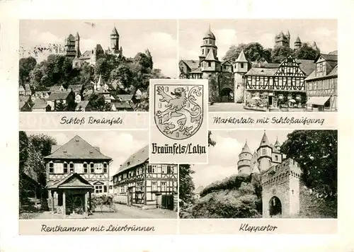 AK / Ansichtskarte Braunfels Schloss Marktplatz Rentkammer Leierbrunnen Kleppertor Wappen Braunfels