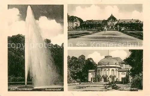 AK / Ansichtskarte Bad_Oeynhausen Jordansprudel Kurhaus Kurtheater Bad_Oeynhausen