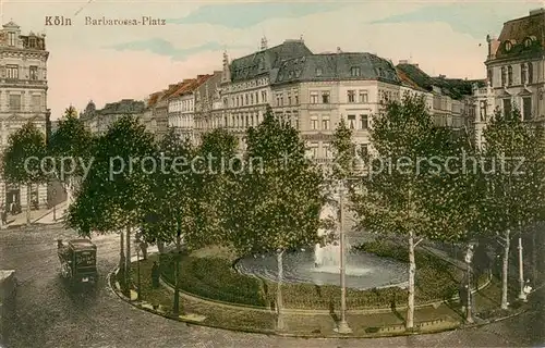 AK / Ansichtskarte Koeln_Rhein Barbarossa Platz Koeln_Rhein