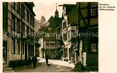 AK / Ansichtskarte Monschau an der Friedrich Wilhelm Bruecke Gasse Monschau