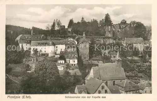 AK / Ansichtskarte Montjoie_Monschau Schlossruine Eifel Montjoie Monschau
