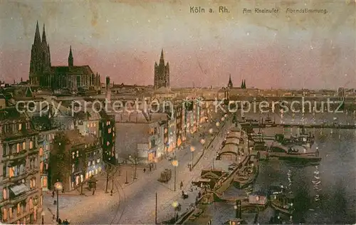 AK / Ansichtskarte Koeln_Rhein Abendstimmung am Rheinufer und Dom Koeln_Rhein