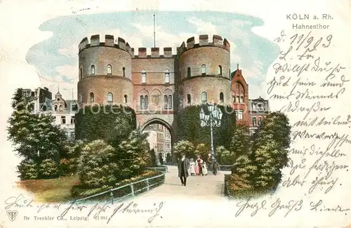 AK / Ansichtskarte Koeln_Rhein Hahnenthor Koeln_Rhein