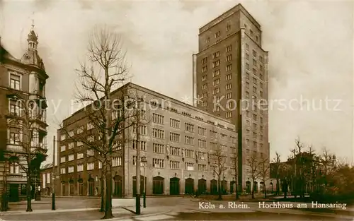 AK / Ansichtskarte Koeln_Rhein Hochhaus am Hansaring Koeln_Rhein