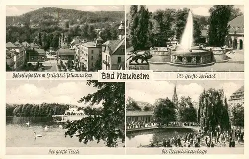 AK / Ansichtskarte Bad_Nauheim Bahnhofsallee Sprudel Johannisberg Grosser Sprudel Grosser Teich Trinkkuranlage Kupfertiefdruck Bad_Nauheim