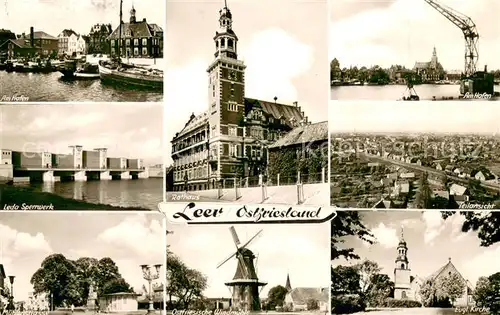 AK / Ansichtskarte Leer_Ostfriesland Hafen Leda Sperrwerk Rathaus Kirche Windmuehle Leer_Ostfriesland