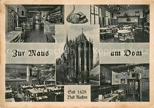 AK / Ansichtskarte Bad_Aachen ZUr Maus am Dom Gaststaette Bad_Aachen