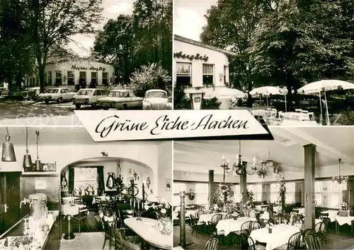 AK / Ansichtskarte Aachen Gruene Eiche Restaurant  Aachen