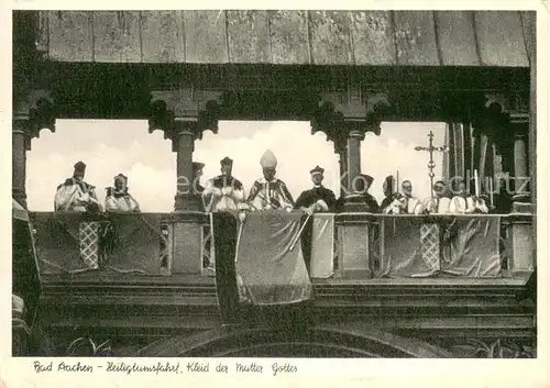 AK / Ansichtskarte Bad_Aachen Heiligtumsfahrt Kleid der Mutter Gottes Bad_Aachen