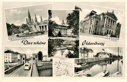 AK / Ansichtskarte Oldenburg_Niedersachsen Kirche Schlossplatz Schloss Theater Bruecke An der Hunte Hafen Oldenburg Niedersachsen