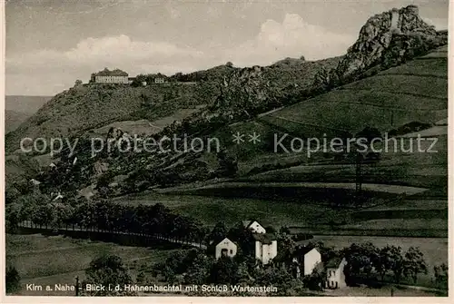 AK / Ansichtskarte Kirn_Nahe Panorama Hahnenbachtal mit Schloss Wartenstein Kirn_Nahe