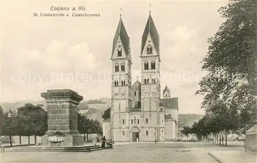 AK / Ansichtskarte Coblenz_Koblenz St Castorkirche und Castorbrunnen Coblenz_Koblenz