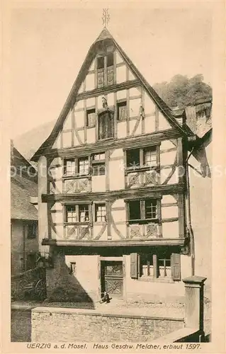 AK / Ansichtskarte uerzig Haus Gesch.Melcher Erbaut 1597 uerzig