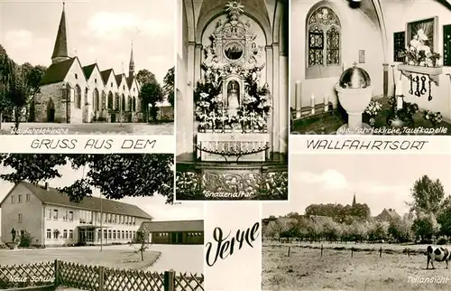 AK / Ansichtskarte Verne_Westfalen Wallfahrtskirche Taufkapelle Schule Verne_Westfalen