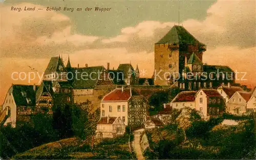 AK / Ansichtskarte Schloss_Burg_Wupper Bergisch Land Gesamt Schloss_Burg_Wupper