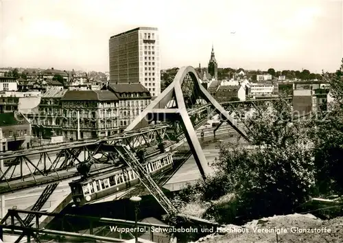 AK / Ansichtskarte Wuppertal Schwebebahn und Hochhaus Vereinigte Glanzstoffe Wuppertal