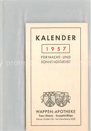 AK / Ansichtskarte Milspe Kalender 1957 Wappen Apotheke Klapp Prospekt Milspe