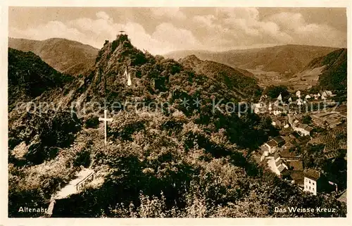AK / Ansichtskarte Altenahr Das Weisse Kreuz Panorama Altenahr