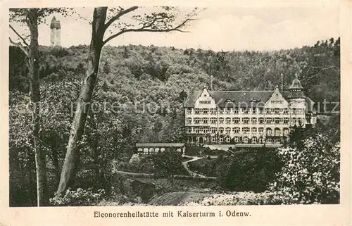 AK / Ansichtskarte Lindenfels_Odenwald Eleonorenheilstaette mit Kaiserturm Lindenfels Odenwald
