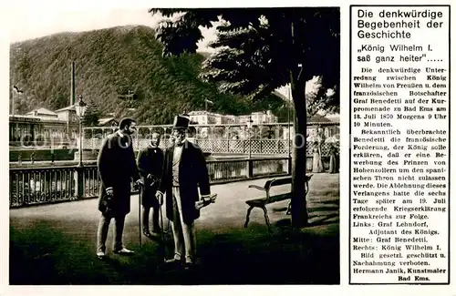 AK / Ansichtskarte Bad_Ems Unterredung zwischen Koenig Wilhelm von Preussen und dem franzoesischen Botschafter Graf Benedetti auf der Kurpromenade Bad_Ems