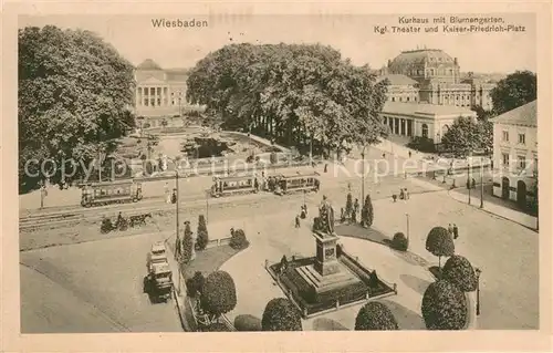 AK / Ansichtskarte Wiesbaden Kurhaus mit Blumengarten Theater Kaiser Friedrich Platz Strassenbahnen Wiesbaden