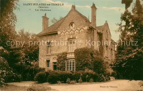 AK / Ansichtskarte Saint Hilaire au Temple Le Chateau Saint Hilaire au Temple