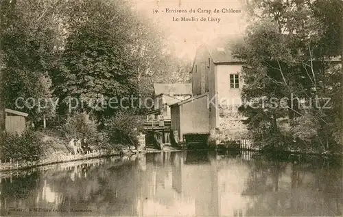 AK / Ansichtskarte Camp_de_Chalons Le Moulin de Livry Camp_de_Chalons