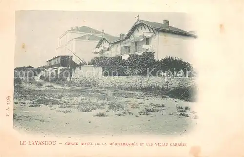 AK / Ansichtskarte Le_Lavandou Grand Hotel de la mediterranee et les Villas Carrere Le_Lavandou