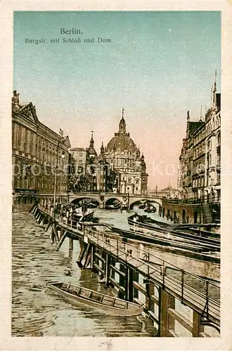 AK / Ansichtskarte Berlin Burgstrasse mit Schloss und Dom Berlin