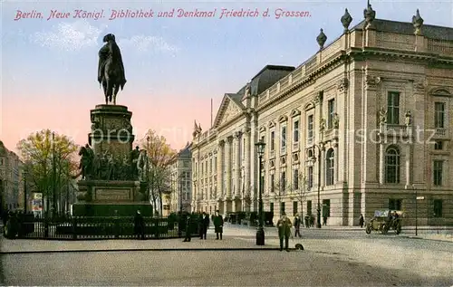 AK / Ansichtskarte Berlin Neue Koenigliche Bibliothek Denkmal Friedrich der Grosse Reiterstandbild Berlin