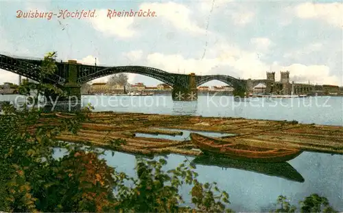 AK / Ansichtskarte Hochfeld_Duisburg Rheinbruecke Floss Hochfeld Duisburg