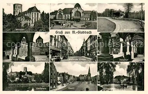 AK / Ansichtskarte Moenchengladbach Muenster Geroplatz Markt Volksgarten Radrennbahn Hauptbahnhof Abteihof Moenchengladbach