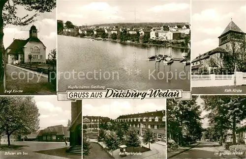 AK / Ansichtskarte Wedau_Duisburg Kupferhuettensiedlung Evgl. Kirche Kath. Kirche Wedau Duisburg