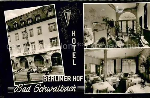AK / Ansichtskarte Bad_Schwalbach Hotel Berliner Hof  Bad_Schwalbach