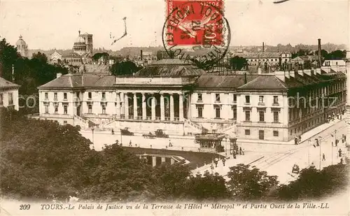 AK / Ansichtskarte Tours_Indre et Loire Le Palais de Justice vu de la Terrasse de lHotel Metropol et Partie Ouest de la Ville Tours Indre et Loire