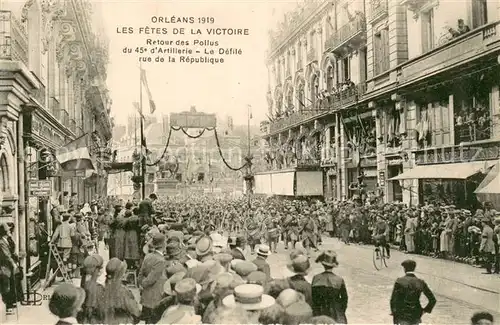 AK / Ansichtskarte Orleans_Loiret Les Fetes de la Victoire Le Defile rue de la Republique Orleans_Loiret