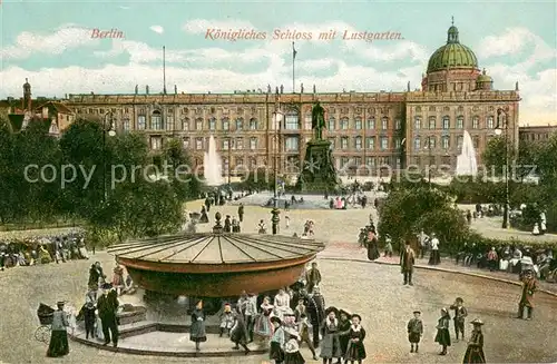 AK / Ansichtskarte Berlin Koenigliches Schloss mit Lustgarten Berlin