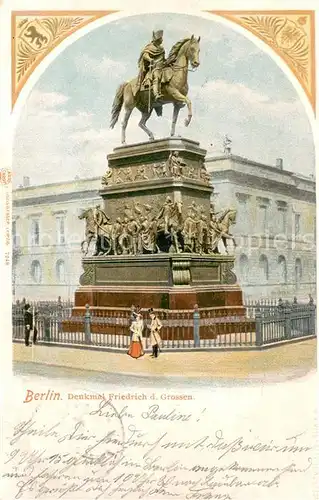 AK / Ansichtskarte Berlin Denkmal Friedrich der Grosse Reiterstandbild Berlin