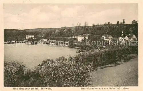 AK / Ansichtskarte Bad_Buckow_Maerkische_Schweiz Strandpromenade am Schermuetzelsee Bad_Buckow