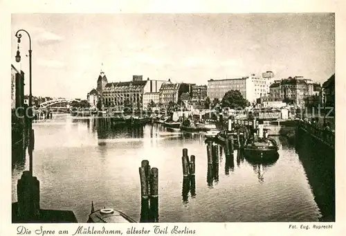 AK / Ansichtskarte Berlin Die Spree am Muehlendamm aeltester Teil Berlins Berlin